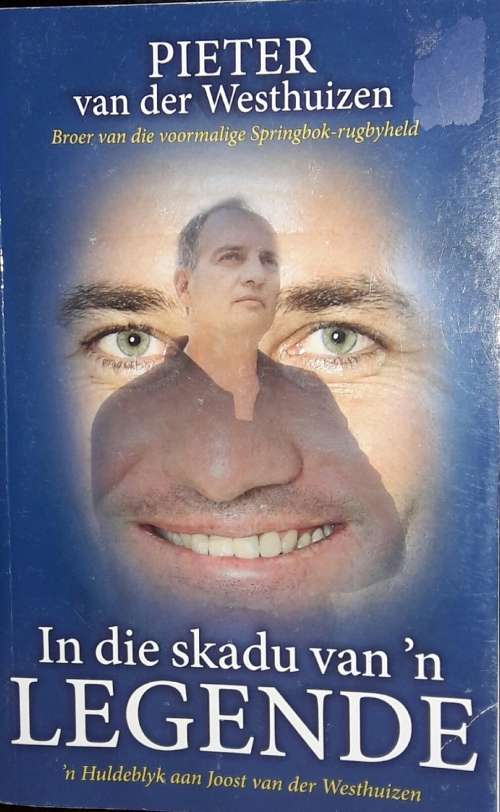 Afrikaans NonFiction In Die Skadu Van `n Legende Pieter van der